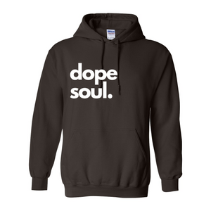 "Dope Soul" Hooded Sweatshirt