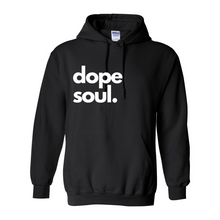 Load image into Gallery viewer, "Dope Soul" Hooded Sweatshirt
