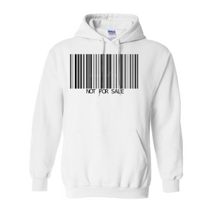 Not For Sale Hoodie