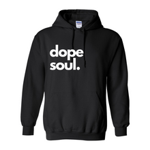 Load image into Gallery viewer, &quot;Dope Soul&quot; Hooded Sweatshirt
